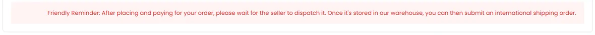 A pink reminder strip on the PonyBuy order confirmation page: after placing and paying for the order, wait for the seller to dispatch it, and once it is stored in the warehouse you can submit an international shipping order.